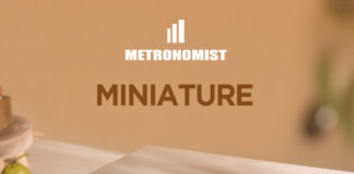 METRONOMIST : MINIATURE