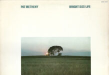 เบื้องหลัง “Bright Size Life” อัลบั้มแจ๊สระดับโลกของ Pat Metheny ที่มีบทเพลงแต่งให้ ‘คนไทย’ ซ่อนอยู่