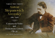 Anton Stepanovich Arensky (1861 – 1906) Concerto for Violin and Orchestra in A minor, Op. 54